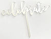 Cake Craft Celebrate Silver Mirror Acrylic Cake Topper