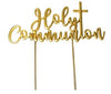Sugar Crafty Gold Plated Cake Topper - Holy Communion
