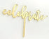Cake Craft Celebrate Gold Mirror Acrylic Cake Topper Cake Toppers The Cooks Kitchen Mandurah 