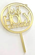Cake Craft First Holy Communion Gold Mirror Acrylic Topper Acrylic Cake Toppers The Cooks Kitchen 