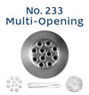 Loyal Piping Tip - No.233 Multi Opening
