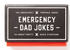 Brass Brass Monkey Galison Emergency Dad Jokes